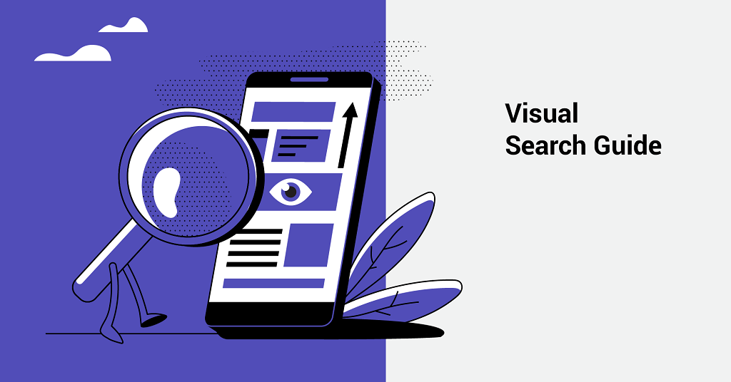 Visual Search Guide: What is photo search, Benefits and Optimization Tips