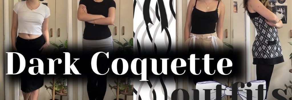 How to be a dark coquette?